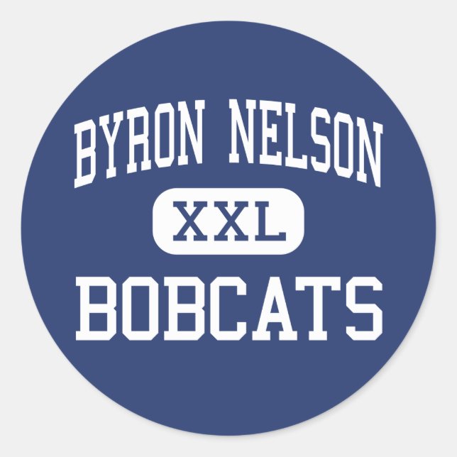 Pegatina Redonda Byron Nelson - Bobcats - High - Trophy Club Texas (Anverso)