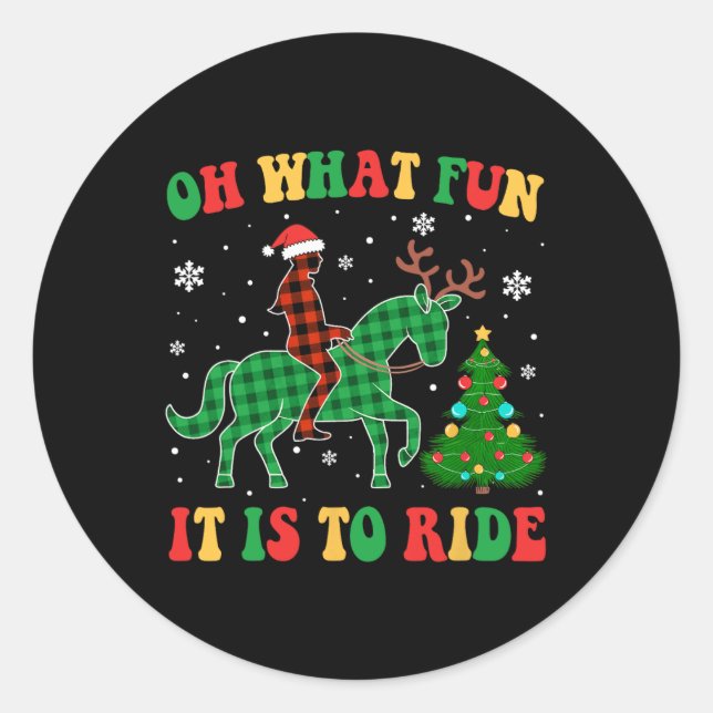 Pegatina Redonda Caballo Groovy Oh Qué Diversión Es Para Los Navida (Anverso)