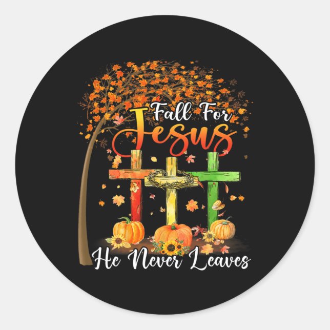 Pegatina Redonda Cae Por Jesús Nunca Deja Calabaza Gracias (Anverso)