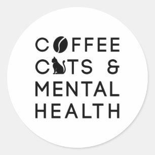 Pegatina Redonda Café Gatos Salud Mental Café Bebidor Ansiedad
