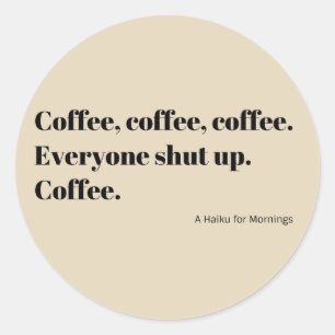 Pegatina Redonda Café Haiku por las mañanas tipografía negra