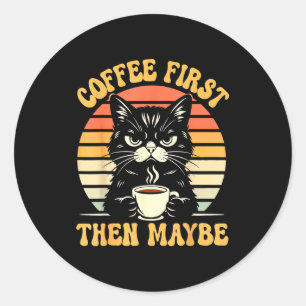 Pegatina Redonda Café Luego Gato Malhumorado