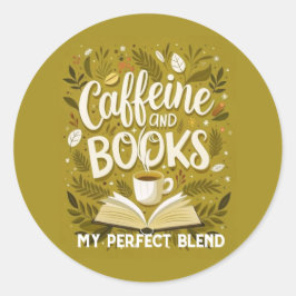 Pegatina Redonda Cafeína y libros: mi mezcla perfecta, caligrafía