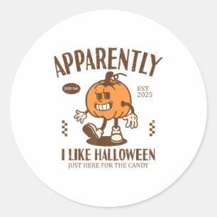 Pegatina Redonda Calabaza Divertida Aparentemente, Me Gusta Hallowe