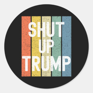 Pegatina Redonda ¡Cállate Trump! Debate presidencial de Joe Biden