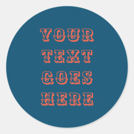 Pegatina Redonda cambiar el texto aquí texto personal