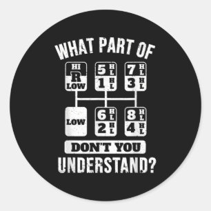 Pegatina Redonda Cambio del controlador del Camión de Camión Funny