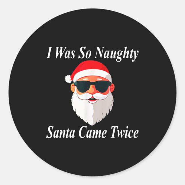 Pegatina Redonda Came Twice Christmas Funny Naughty Dirty Raunchy G (Anverso)