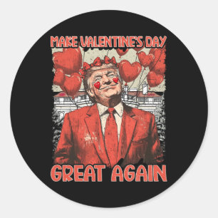 Pegatina Redonda Camisa El día de San Valentín de Trump Hacer Día d