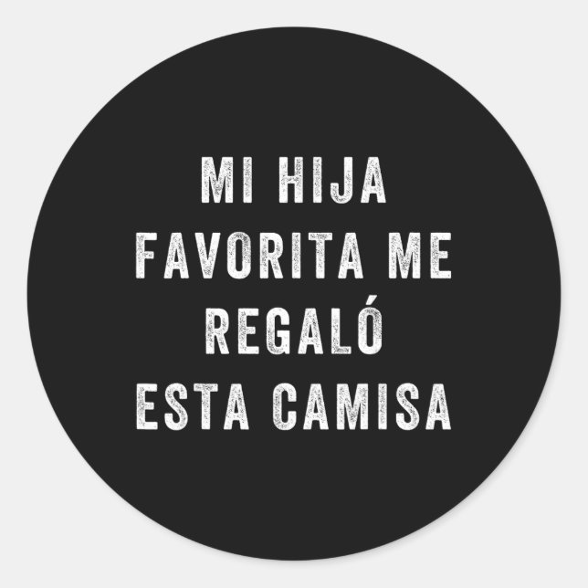 Pegatina Redonda Camisa Para Papa E Hija Camisa Graciosa Para Papa (Anverso)