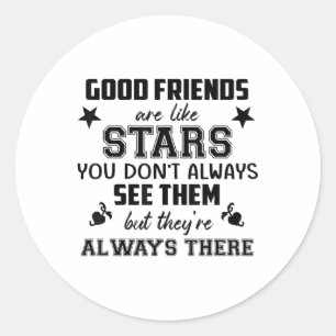 Pegatina Redonda Camiseta de Cita de Amistad Buen Amigo Como Estrel