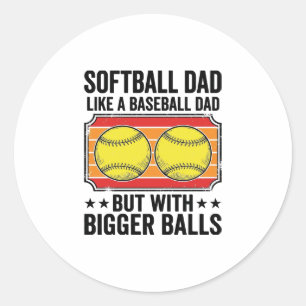 Pegatina Redonda Camiseta de grabado vintage de Softball Dad Bigger