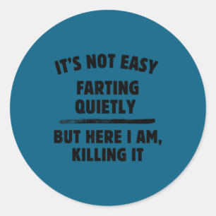 Pegatina Redonda Camiseta de humor adulto - Frases locas - Camiseta