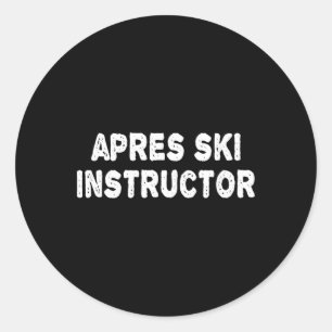 Pegatina Redonda Camiseta de instructor de après ski para mujeres y
