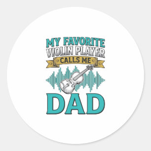 Pegatina Redonda Camiseta de Papá Violinista Me Llama D