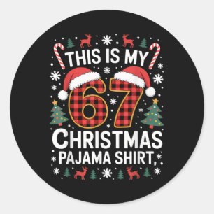 Pegatina Redonda Camiseta de pijama de Navidad 67 divertida meme Se