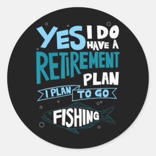Pegatina Redonda Camiseta de plan de jubilación de pesca Regalos ju