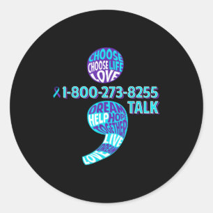 Pegatina Redonda Camiseta de Prevención de Suicidio Punto y coma Sa