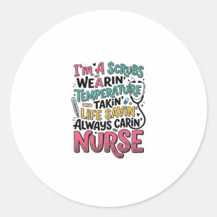 Pegatina Redonda Camiseta de temperatura de matorrales de enfermera