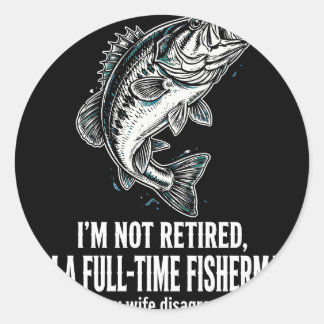 Pegatina Redonda Camiseta Divertida de Pesca a Tiempo Completo - Me