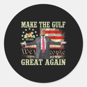 Pegatina Redonda Camiseta Divertida De Trump Haz Que El Golfo Sea G