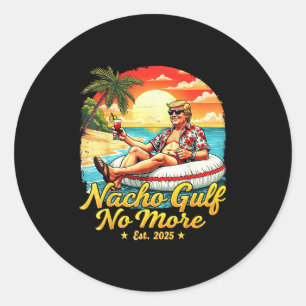 Pegatina Redonda Camiseta Divertida De Trump Nacho Golfo No Más Tru