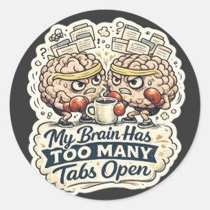 Pegatina Redonda Camiseta Divertida Mi Cerebro Tiene Demasiadas Pes