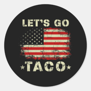 Pegatina Redonda Camiseta Divertida Vamos a Taco Vamos a Taco
