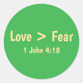 Pegatina Redonda Camiseta Love is Greater than Fear