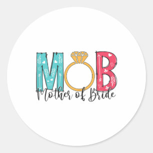 Pegatina Redonda Camiseta para Madre de la Novia Mob Mog Despedida