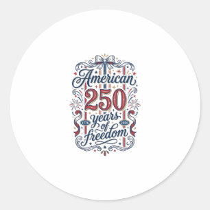 Pegatina Redonda Camiseta Patriótica 250 Años de Libertad Americana