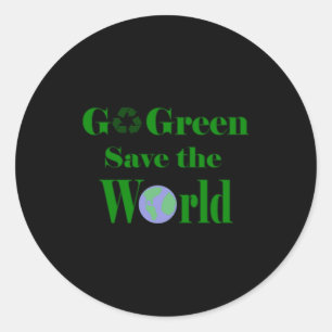 Pegatina Redonda Camiseta Salva El Mundo Ve A Verde 