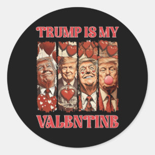 Pegatina Redonda Camiseta Trump Es Mi San Valentín Día de San Valen