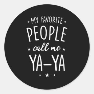 Pegatina Redonda Camiseta Ya-ya Regalo_ Mis personas favoritas me l