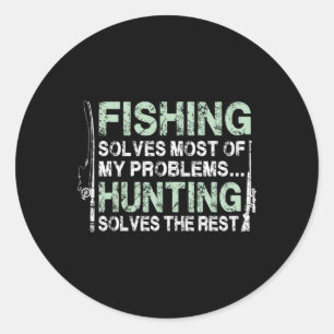 Pegatina Redonda Camisetas De Caza De Pescadores Graciosos Para Hom
