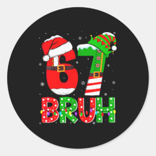 Pegatina Redonda Camisetas divertidas de Navidad Meme Bruh 67 Seis 