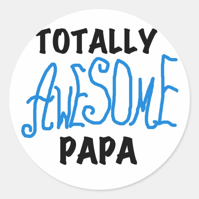Pegatina Redonda Camisetas y regalos de papá totalmente asombrosos (Anverso)
