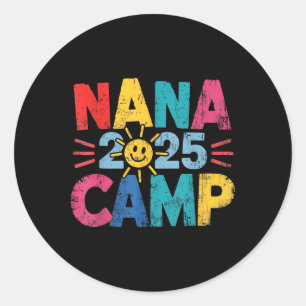 Pegatina Redonda Campamento de Nana 2025 Vacaciones familiares Trip