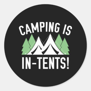 Pegatina Redonda ¡Camping Está En Las Carpas!
