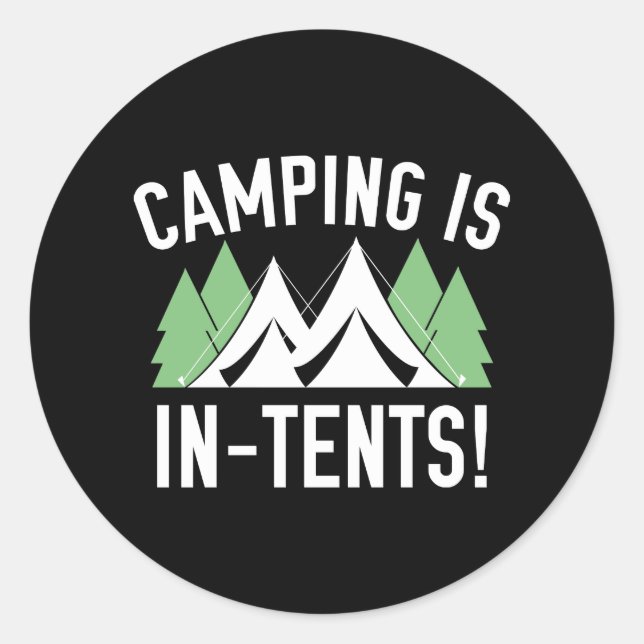 Pegatina Redonda ¡Camping Está En Las Carpas! (Anverso)