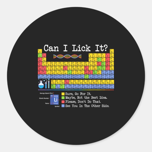 Pegatina Redonda Can I Lick It Periodic Table Funny Science Teacher (Anverso)