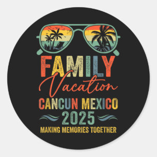 Pegatina Redonda Cancun Mexico Vacation 2025 Grupo Familiar Parcial