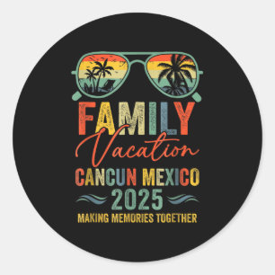 Pegatina Redonda Cancun Mexico Vacation 2025 Grupo Familiar Parcial