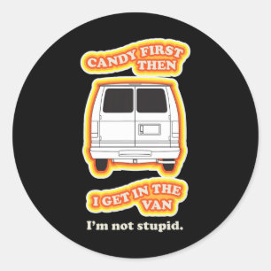 Pegatina Redonda Candy First Sarcastic Cita Costume Fun Halloween