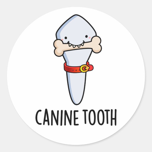 Pegatina Redonda Canine Tooth Funny Dental Pun (Anverso)