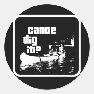 Pegatina Redonda ¿Canoe Dig It?