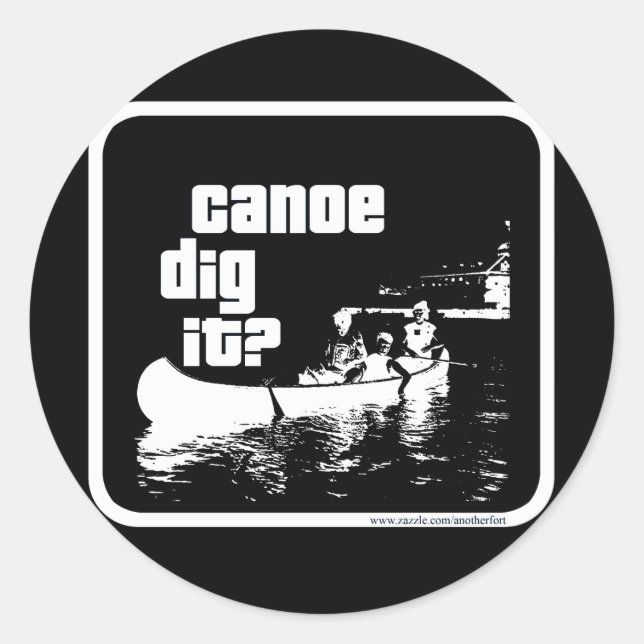 Pegatina Redonda ¿Canoe Dig It? (Anverso)