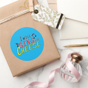 Pegatina Redonda Cantaré por queso - Diseño de tipografía divertida