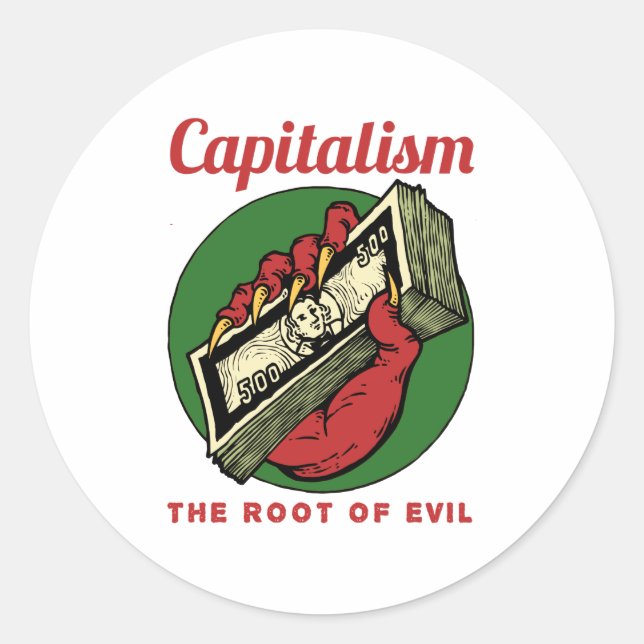 Pegatina Redonda Capitalism the Root of Evil (Anverso)