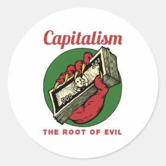 Pegatina Redonda Capitalism the Root of Evil